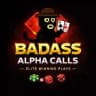 Badass Alpha Calls®️