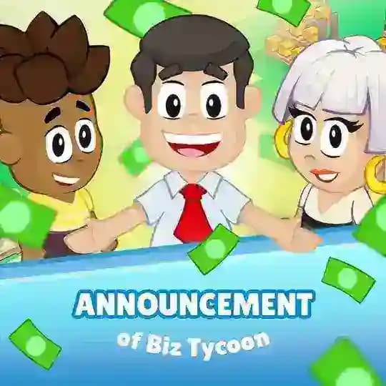 Biz Tycoon Announcement