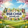 BSB CHSB JAVOBLARI