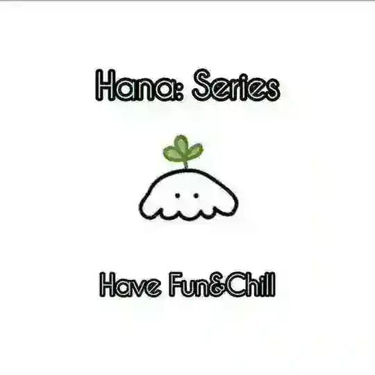 Hana: Series