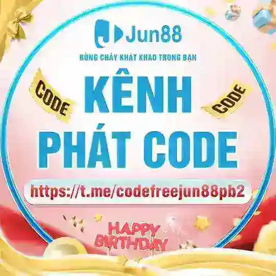 Jun88 Phiên bản 2 - KÊNH PHÁT CODE