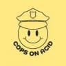 Cops On Acid