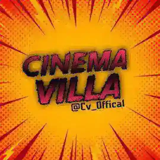Cinema Villa Official | @Cv_offical