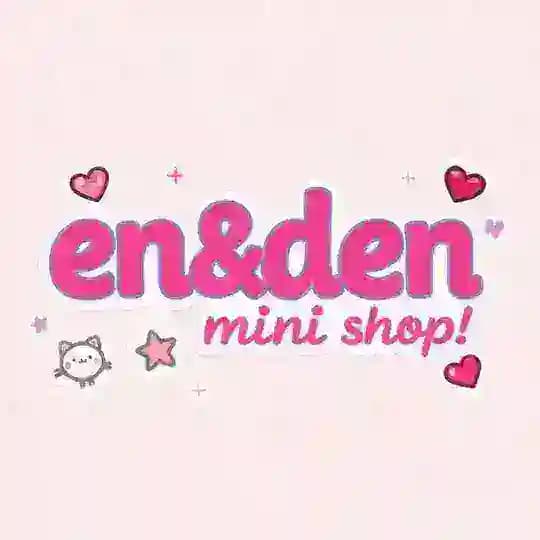 en&den mini shop