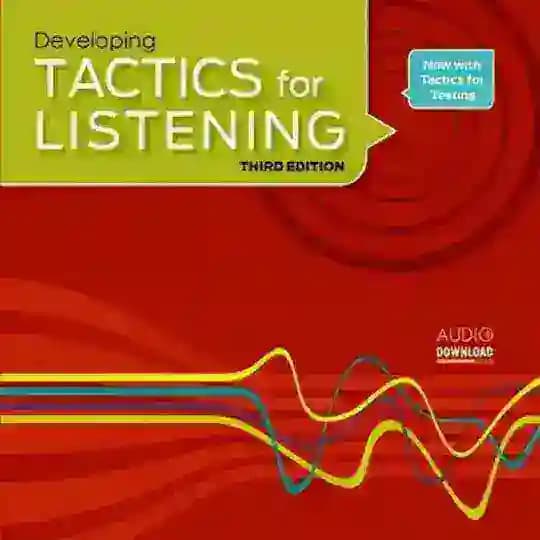Developing Tactics for Listening