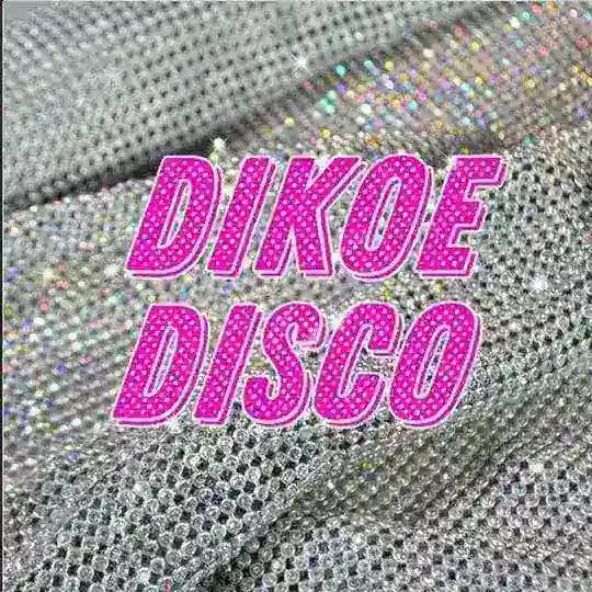 Dikoe Disco