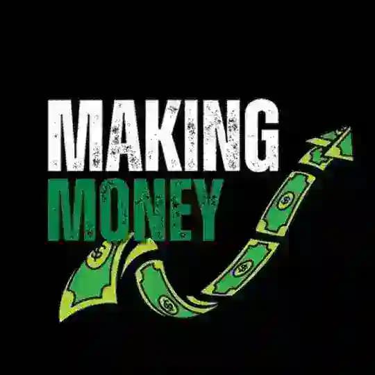 MAKING MONEY