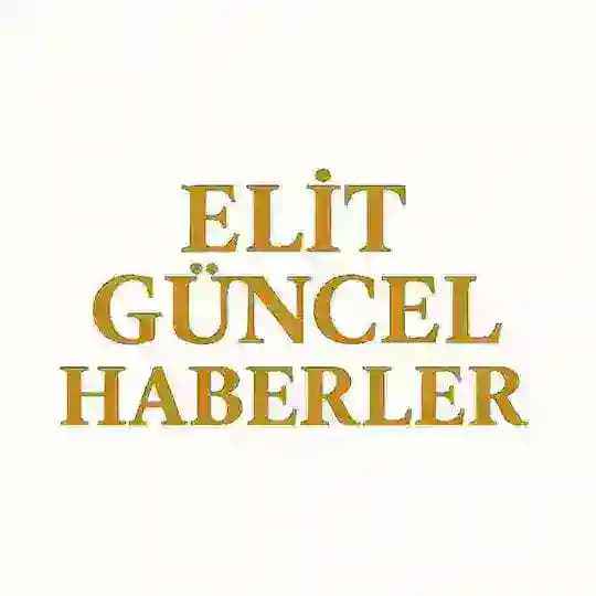 ELİT GÜNCEL HABERLER