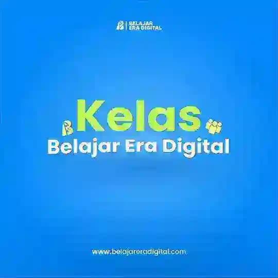Kelas Belajar Era Digital