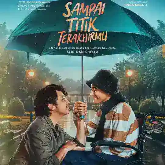Film Sampai Titik Terakhirmu 2025