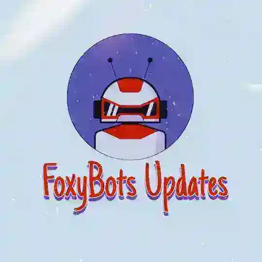Foxy Botz Updates ❗️ Profile