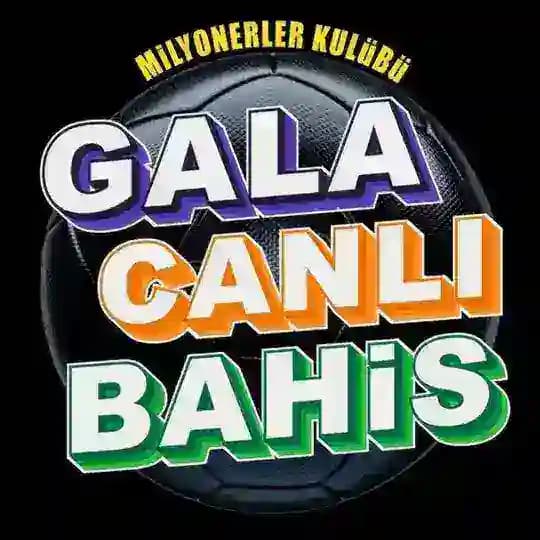 Gala Canlı Bahis
