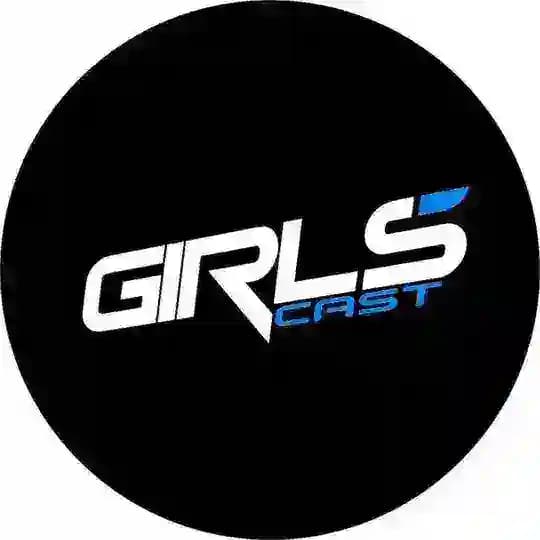 GIRLSCAST | inf 🖤