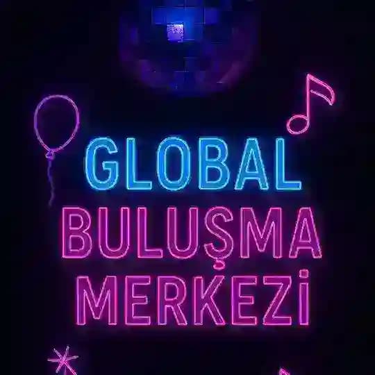 GLOBAL BULUŞMA MERKEZİ