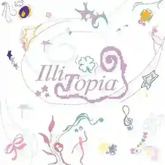 ILLITOPIA