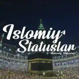 Islomiy Statuslar Videolar Profile