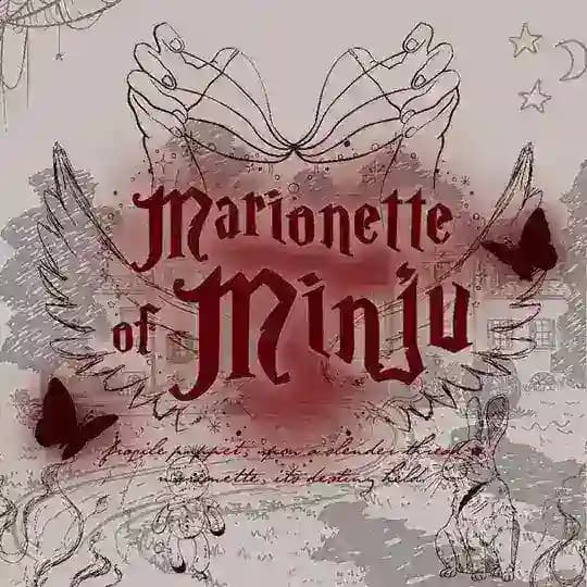 MIRETTE: Marionette of Minju.