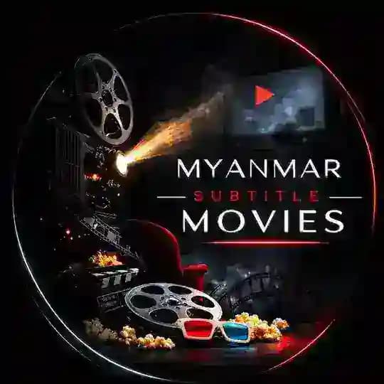Myanmar Subtitle Movies