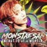 MONSTAESAN: Meant to be a Monsta.