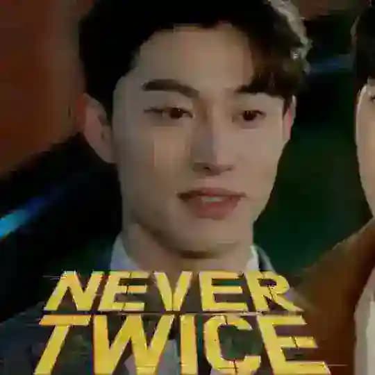 Never Twice - Nunca duas vezes - PT