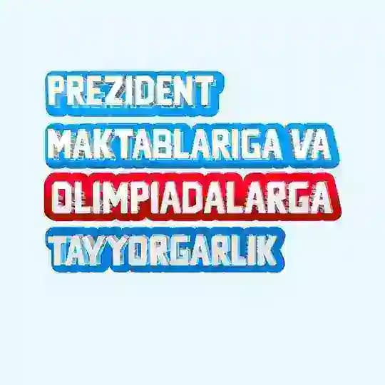 Prezident maktablariga va Olimpiadalarga tayyorgarlik