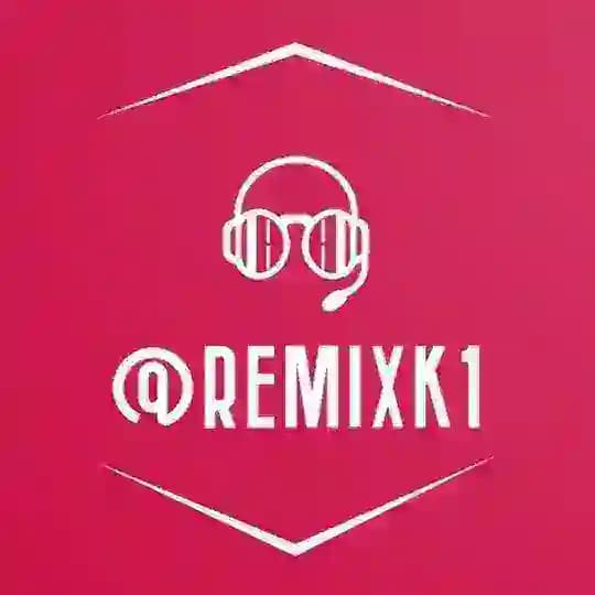 RemixK1 ✨🤍