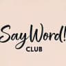 Say Word!