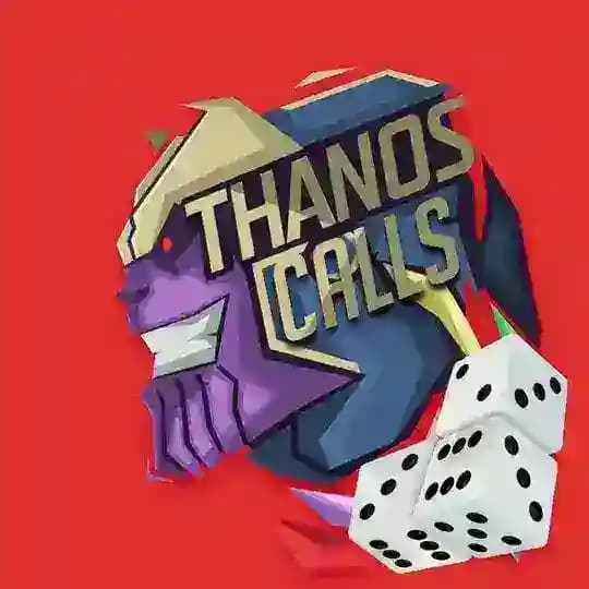 THANOS CALLZ π²