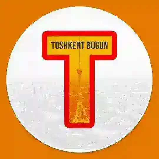 Тошкент Бугун | Toshkent Bugun