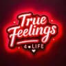 True Feelings 🦋