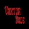 Vaktor Dude
