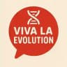 Viva La Evolution
