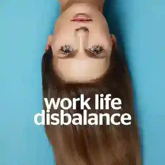 work life disbalance