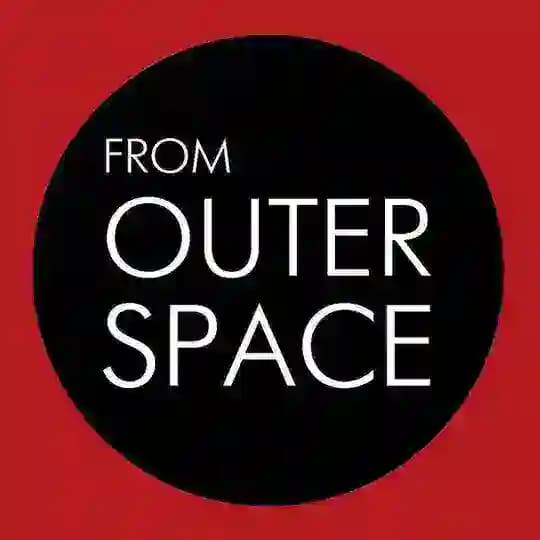 FROM OUTER SPACE