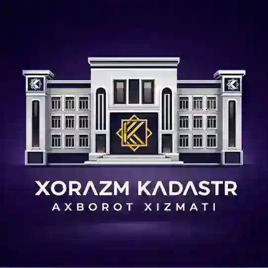 XORAZM KADASTR AXBOROT XIZMATI / KHOREZM CADASTRAL INFORMATION SERVICE
