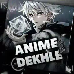 ANIME DEKHLE | ANIME IN HINDI DUB | CRUNCYROLL Profile