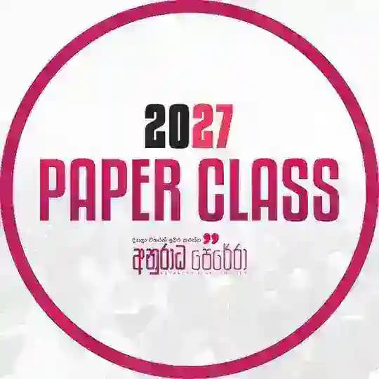 2027 PAPER CLASS | ANURADHA PERERA