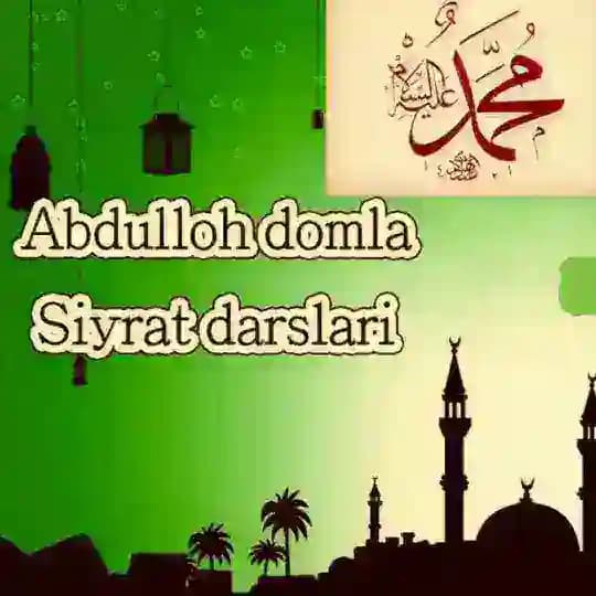 Abdulloh domla Siyrat darsliklari ️