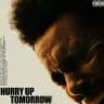 Hurry Up Tomorrow - New Album