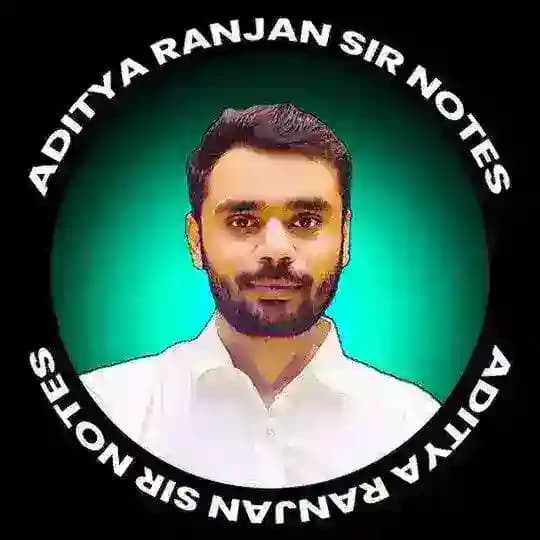 ADITYA RANJAN SIR NOTES ๐ฎ๐ณ