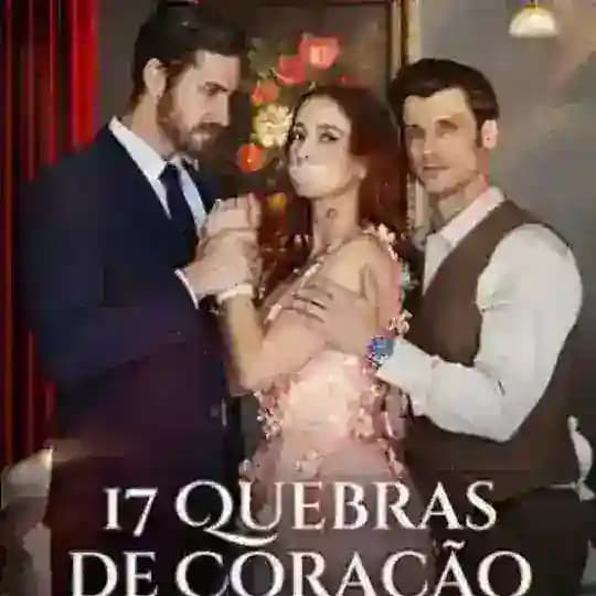 17 QUEBRAS DE CORAÇÃO - QUANDO O AMOR CALA