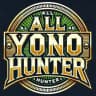 All Yono Hunter