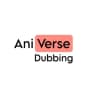 AniVerseDubbing Rasmiy