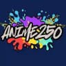 ANIME250