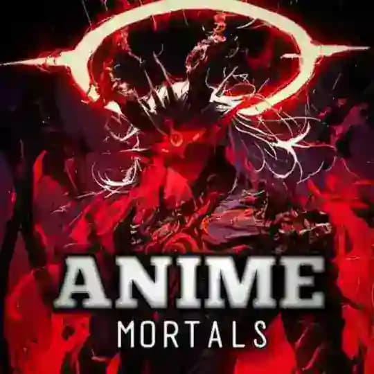 Anime Mortals