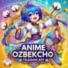 O’zbecha animelar | anime O’zbecha [ Anime Tarjimasi ]