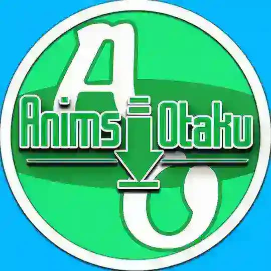 🈯️ Anims'Otaku 🈯️