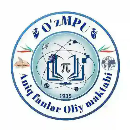 OʻzMPU | Aniq fanlar Oliy maktabi🎓