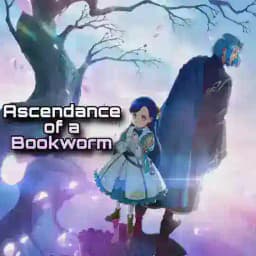 Ascendance of a Bookworm Profile
