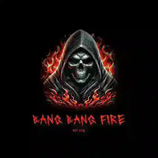 💥BANG BANG FIRE 💥